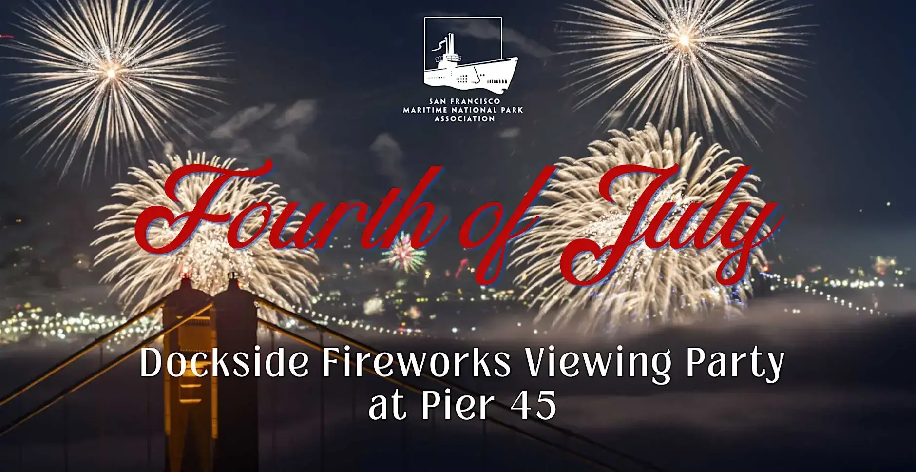 4th of July pier 45 firework viewing party