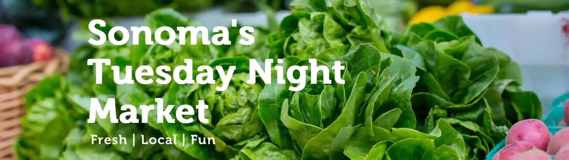 Sonoma's Tuesday Night Market